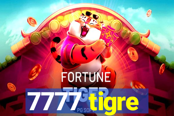 7777 tigre